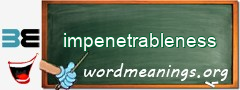 WordMeaning blackboard for impenetrableness